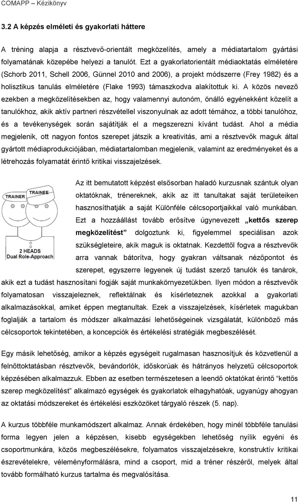alakítottuk ki.