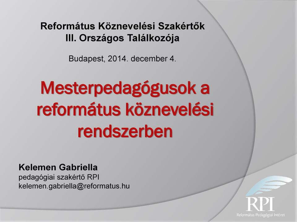 Mesterpedagógusok a református köznevelési