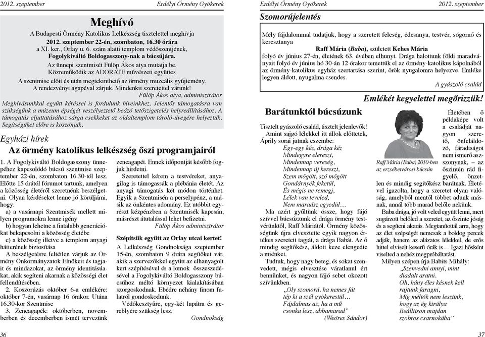 illetve a templom anyagi hátterének biztosítása A beszélgetésre feltétlen várjuk az Örmény Önkormányzatok Elnökeit és tagjait és mindazokat, az örmény identitásúakat, akik segíteni akarnak a