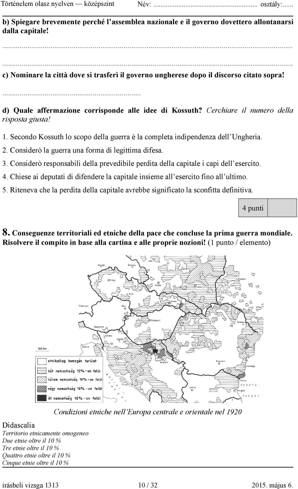 Considerò la guerra una forma di legittima difesa. 3. Considerò responsabili della prevedibile perdita della capitale i capi dell esercito. 4.