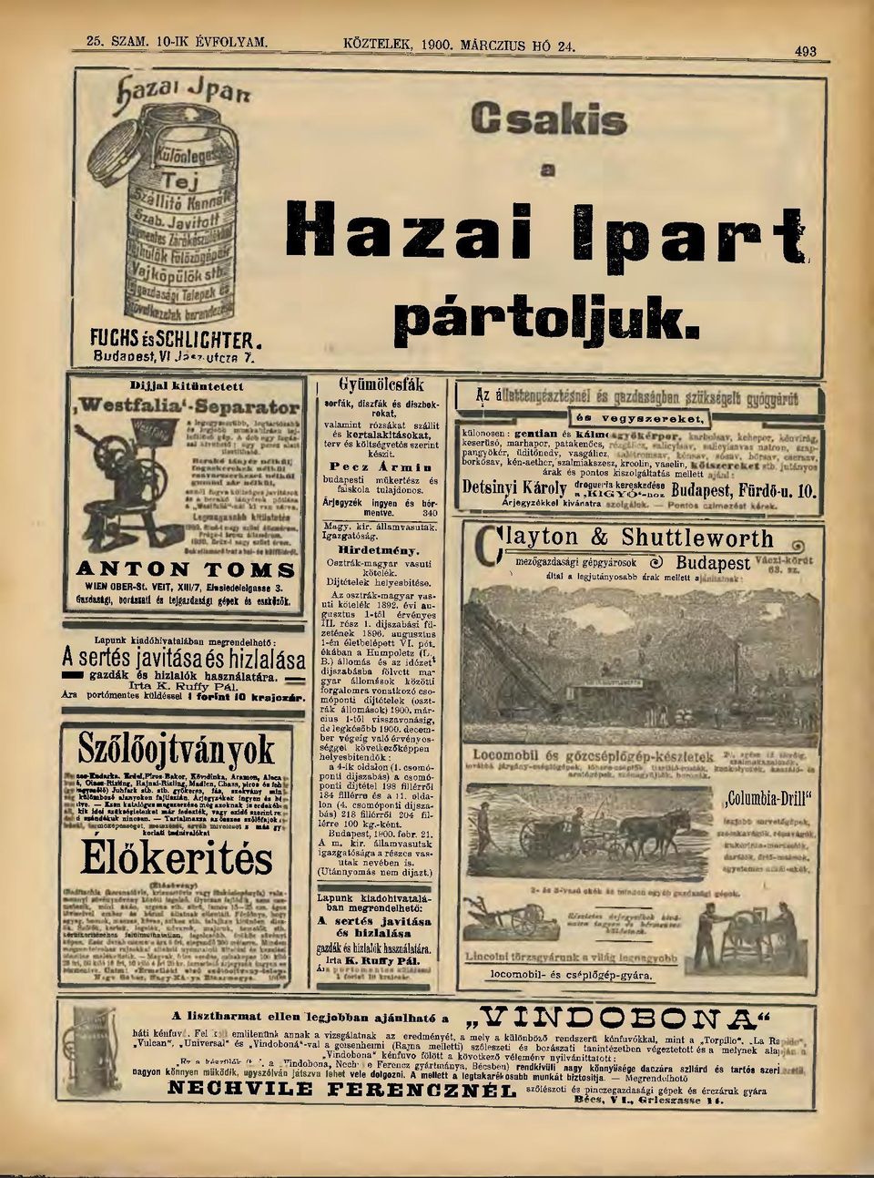 Ruffy Fá.1. Ara portómentes küldéssel I forint 10 kraiczér. Szölőojtványok ua-kadaika.