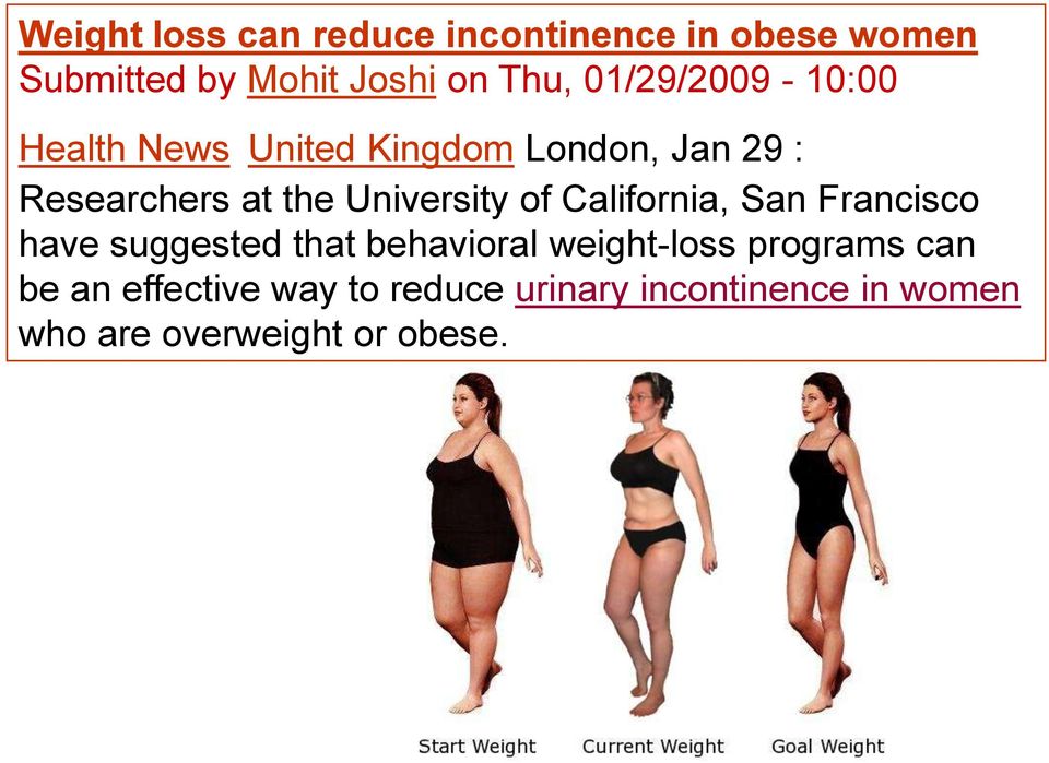 University of California, San Francisco have suggested that behavioral weight-loss