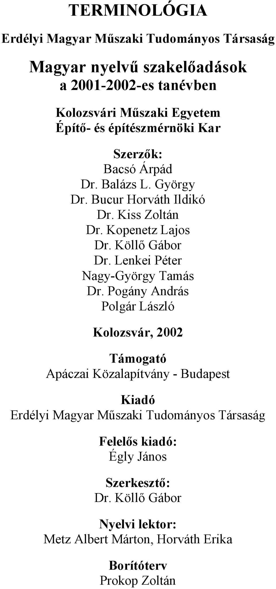 Lenkei Péter Nagy-György Tamás Dr.
