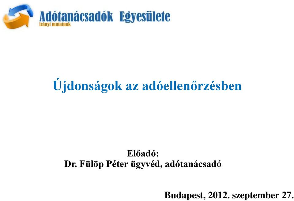 Dr. Fülöp Péter ügyvéd,