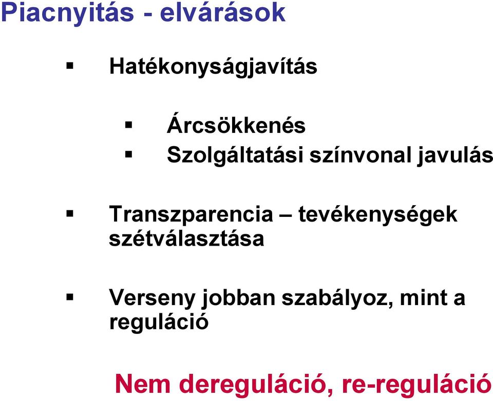 Transzparencia tevékenységek szétválasztása