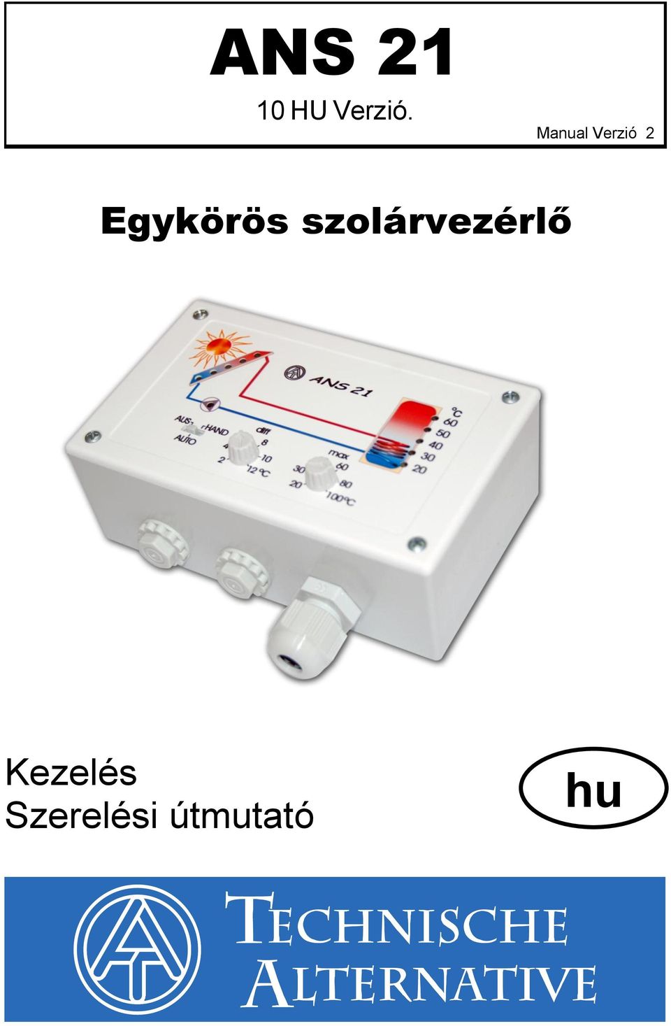 Egykörös szolárvezérlő