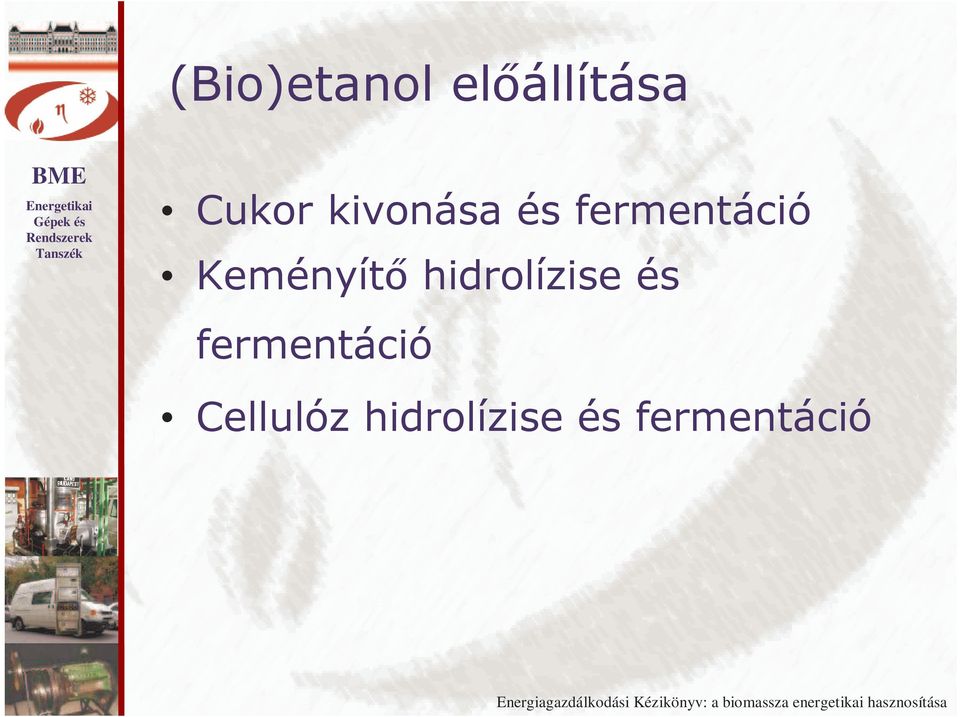 Cellulóz hidrolízise és fermentáció