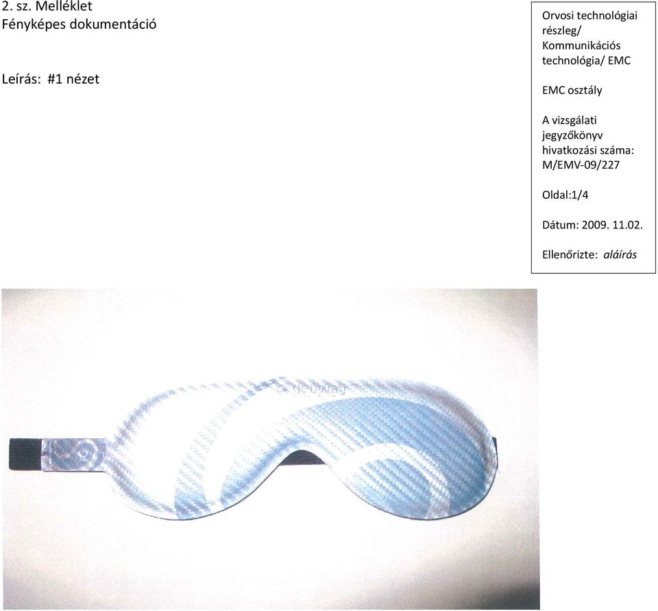 Orvosi technológiai részleg/ technológia/ EMC EMC