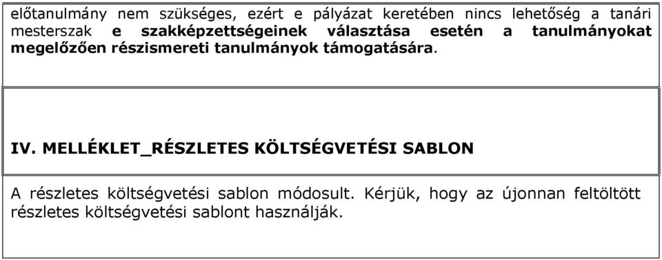 tanulmányok támogatására. IV.