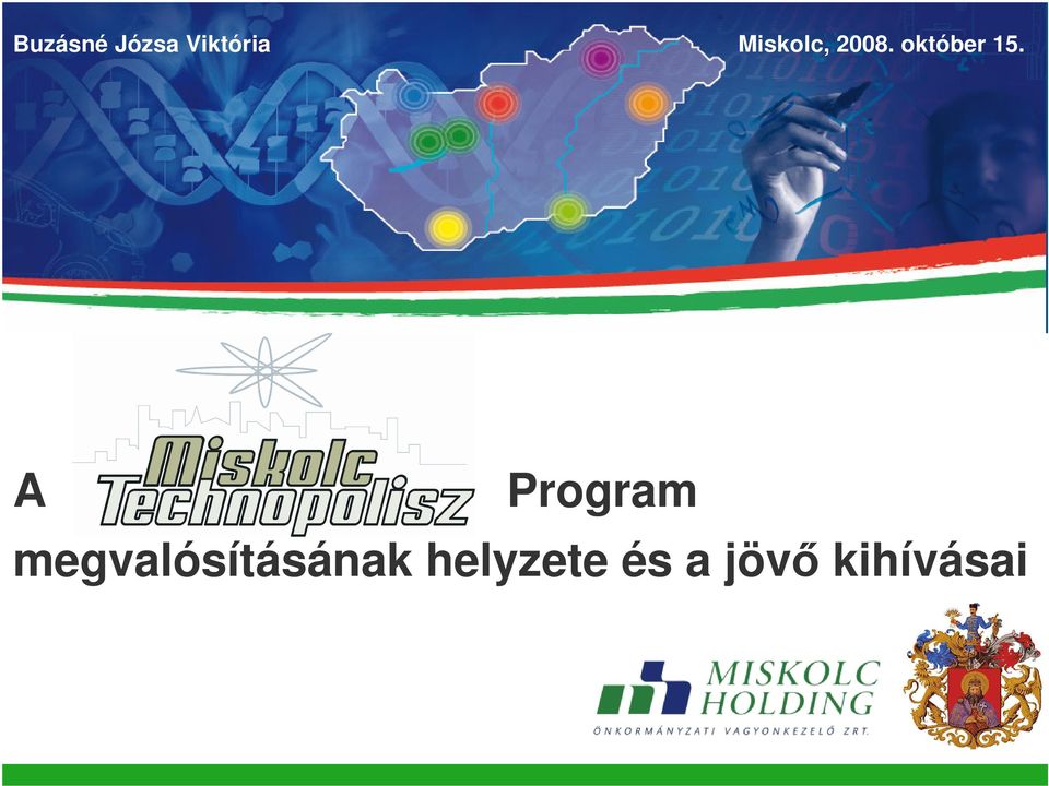 A Program megvalósításának