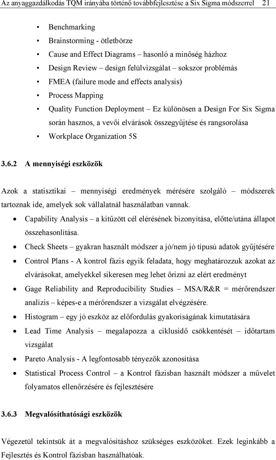 összegyűjtése és rangsorolása Workplace Organization 5S 3.6.