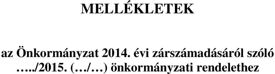 évi zárszámadásáról