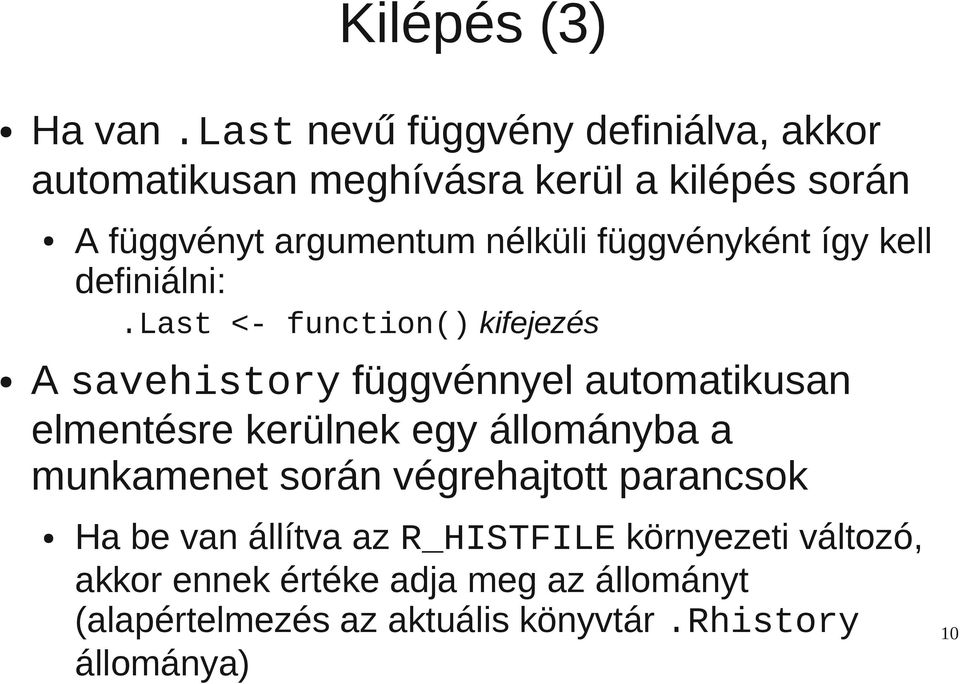 függvényként így kell definiálni:.