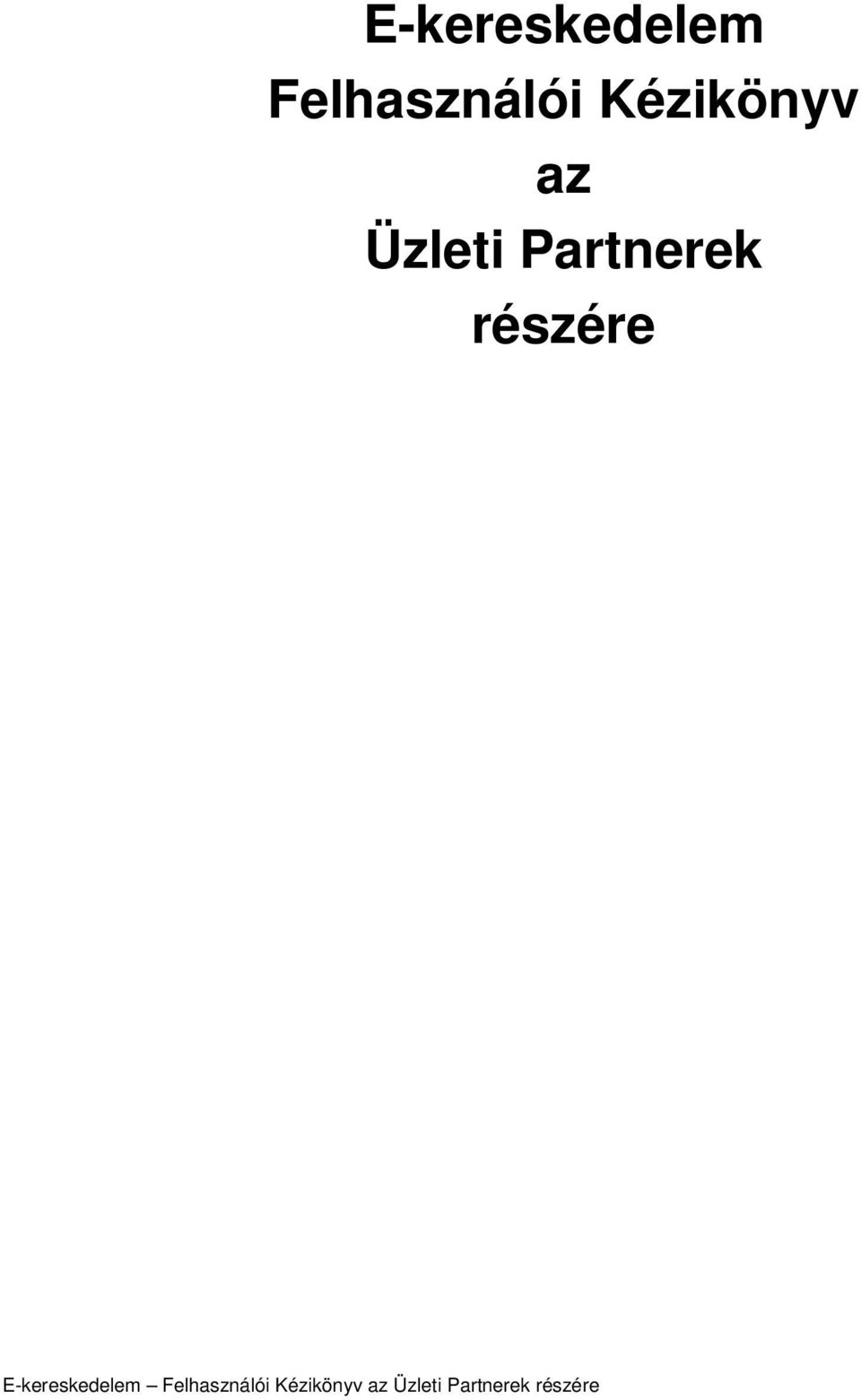 részére   részére