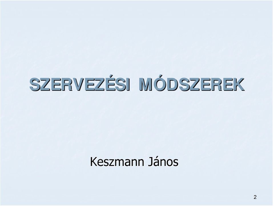 MÓDSZEREKM