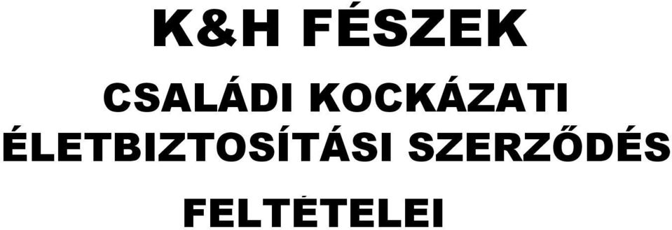 KOCKÁZATI