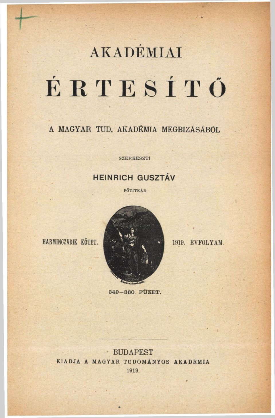 GUSZTÁV FŐTITKÁR HARMINGZADIK KÖTET. 1919.