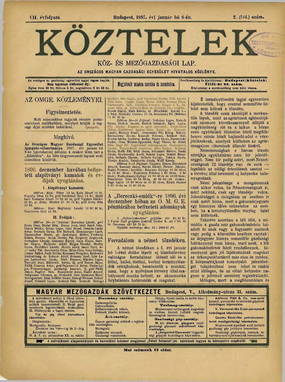 Megjeleni* liaflei szeriáb és szombaton Szerkesztőség és kiadóhivatal: Budapest (KözteleK.), Üllői-út 35. szám. Kéziratokat a szerkesztőség nem küld vissza. AZ OMGE. KÖZLEMÉNYEI. Figyelmeztetés.