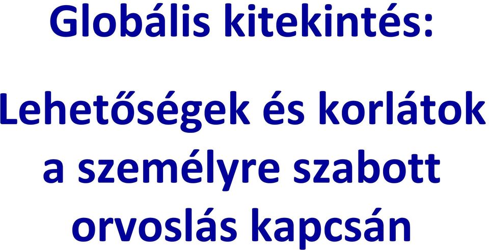 korlátok a személyre