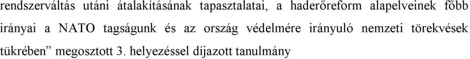 tagságunk és az ország védelmére irányuló nemzeti