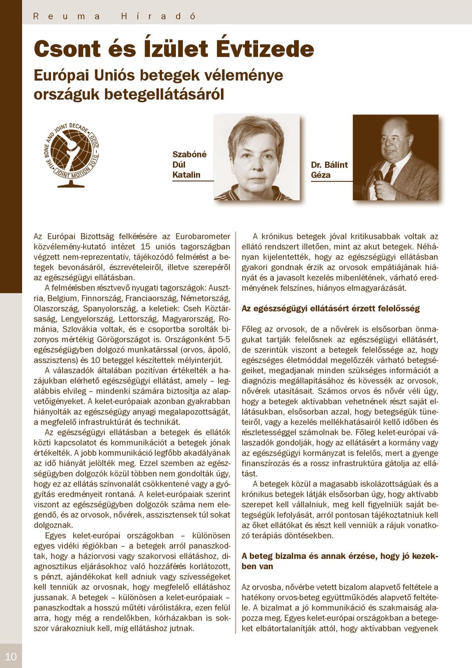 illetve szerepéről az egészségügyi ellátásban.
