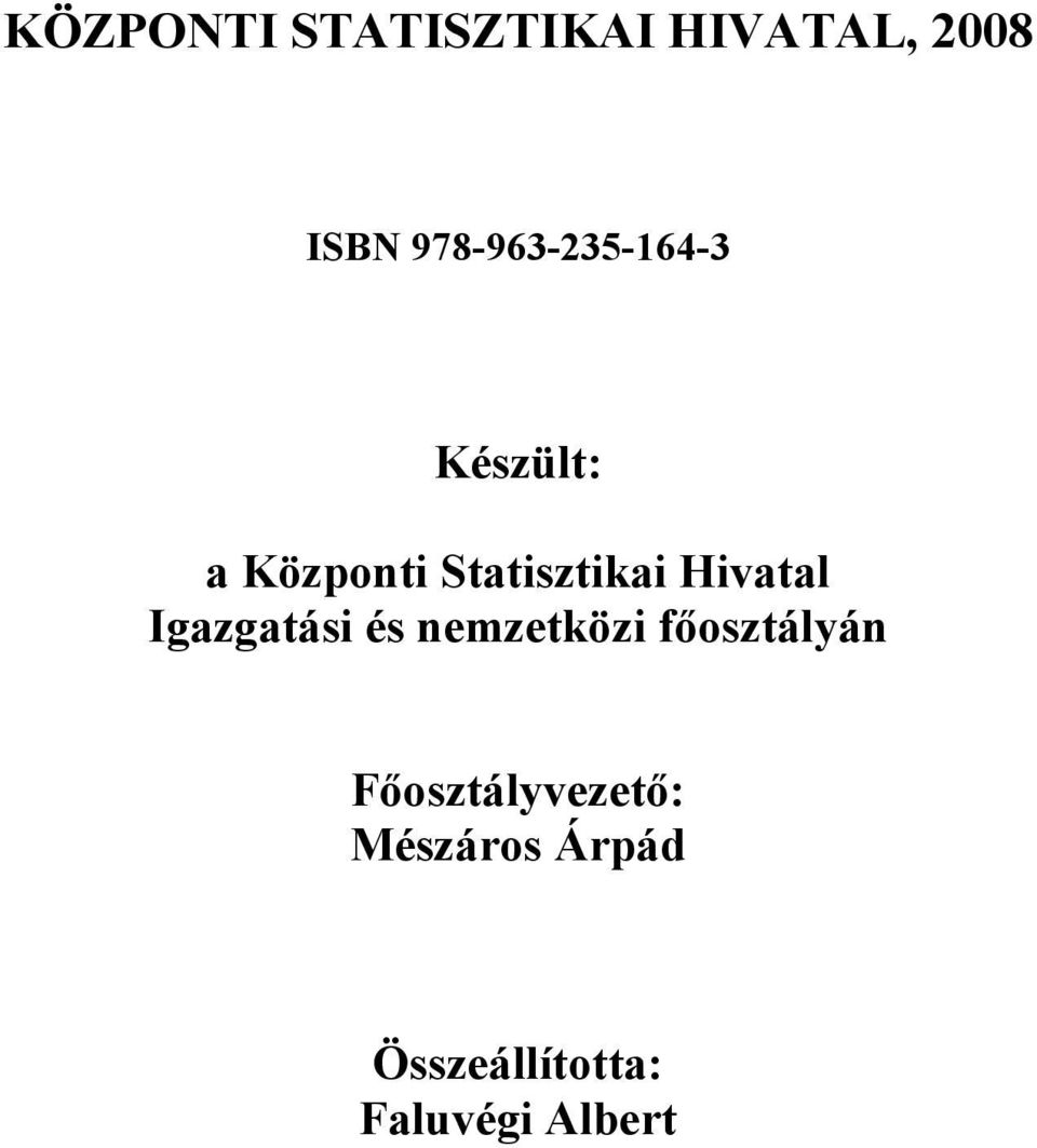 Statisztikai Hivatal Igazgatási és nemzetközi