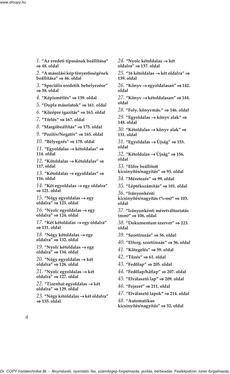 oldal 13. Kétoldalas egyoldalas 116. oldal 14. Két egyoldalas egy oldalra 11. oldal 15. Négy egyoldalas egy oldalra 13. oldal 16. Nyolc egyoldalas egy oldalra 14. oldal 17.