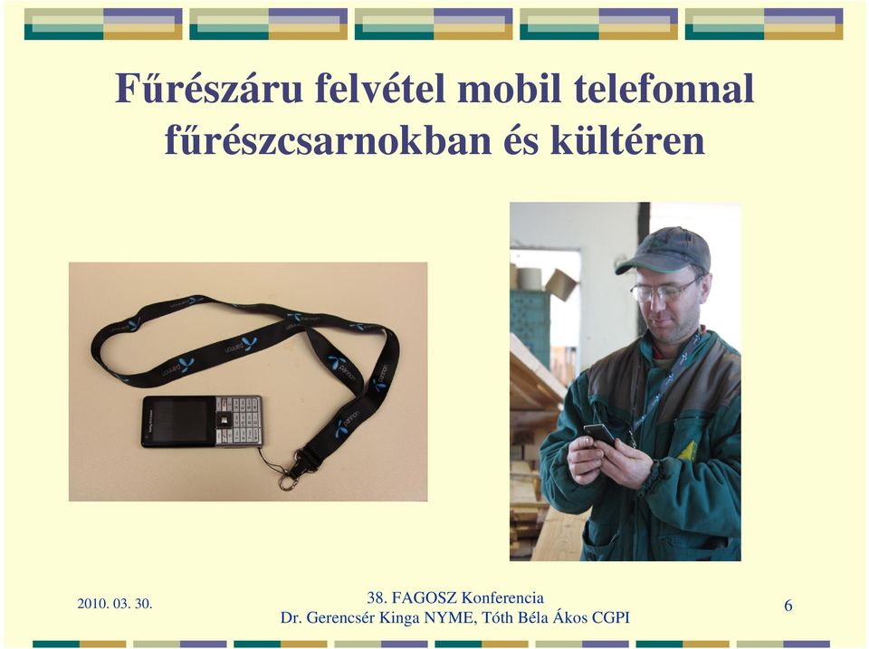 fűrészcsarnokban és