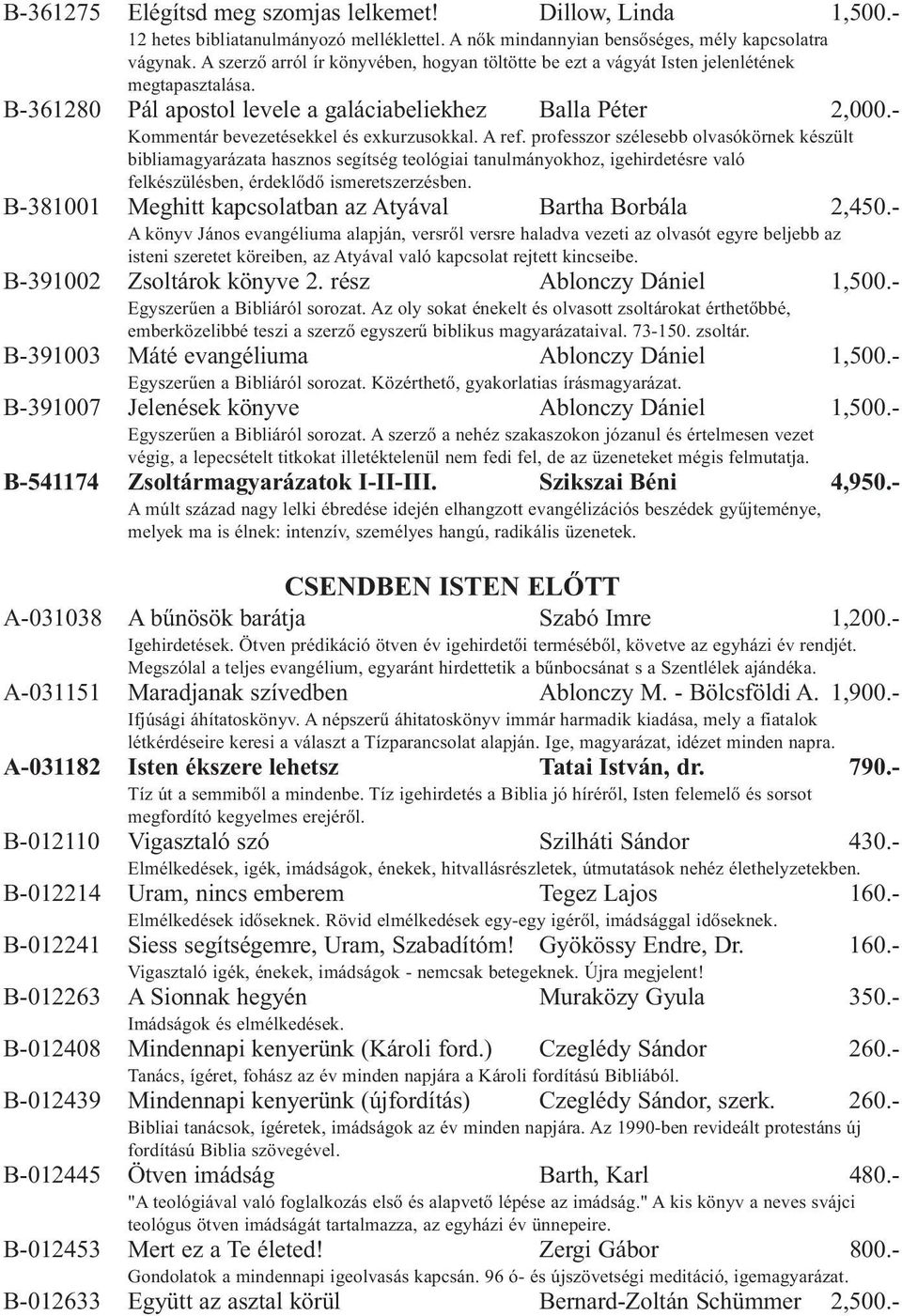 - Kommentár bevezetésekkel és exkurzusokkal. A ref.