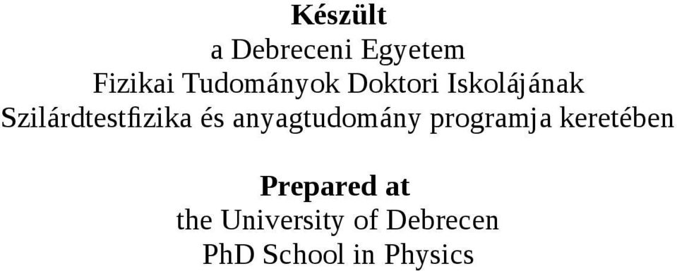 Szilárdtestfizika és anyagtudomány programja