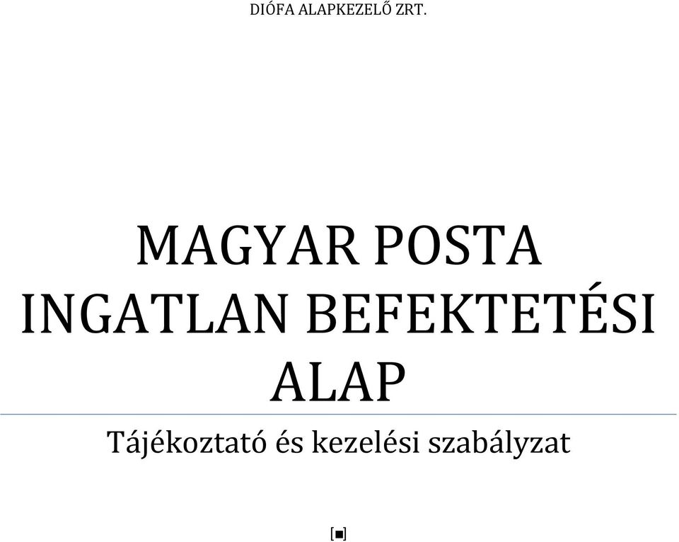 BEFEKTETÉSI ALAP