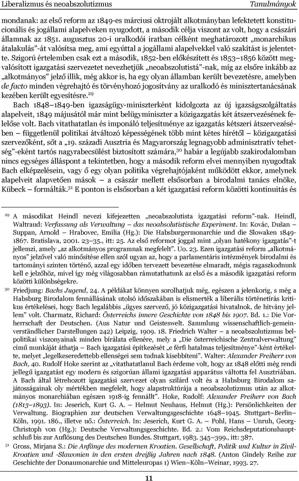 augusztus 20-i uralkodói iratban célként meghatározott monarchikus átalakulás -át valósítsa meg, ami egyúttal a jogállami alapelvekkel való szakítást is jelentette.