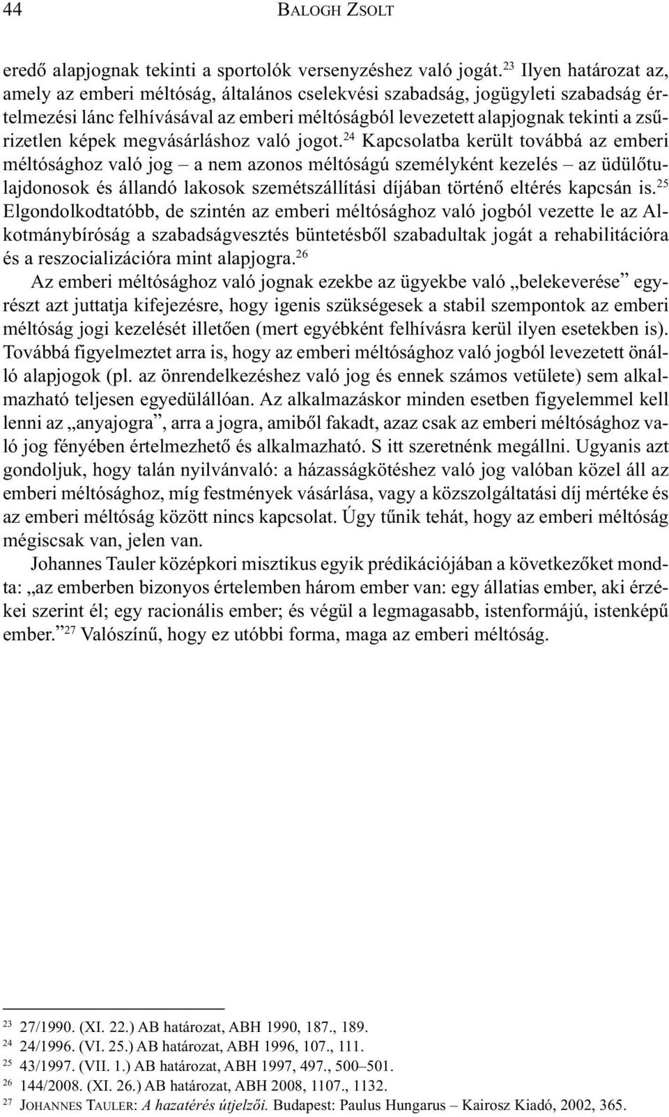 képek megvásárláshoz való jogot.