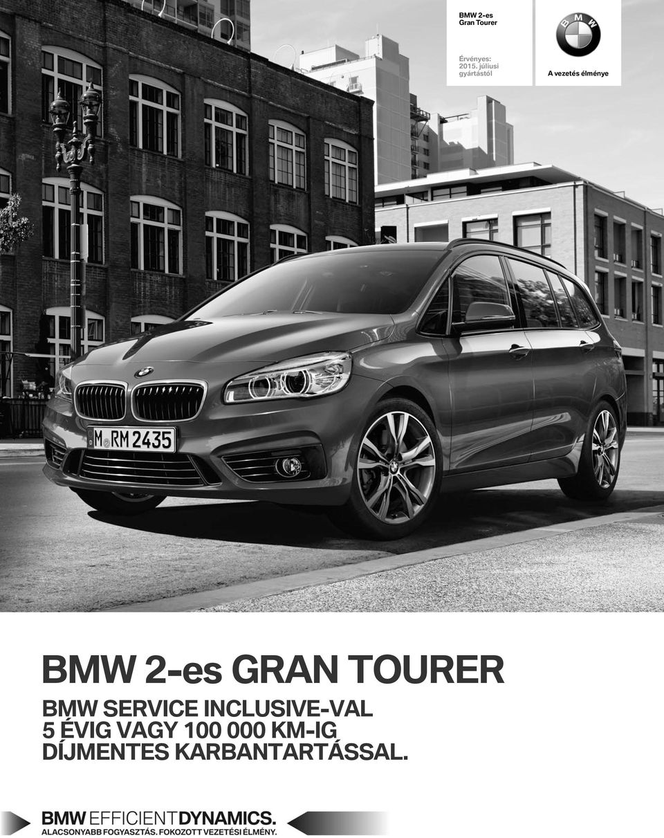 2-es gran tourer BMW SERVICE INCLUSIVE-VaL
