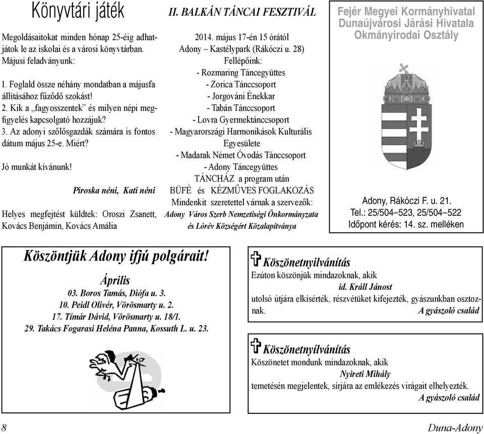 BALKÁN TÁNCAI FESZTIVÁL 2014. május 17-én 15 órától Adony Kastélypark (Rákóczi u.