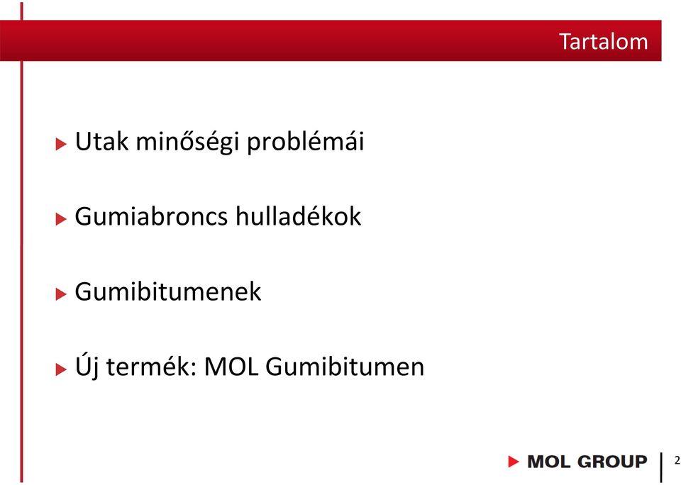 hulladékok Gumibitumenek