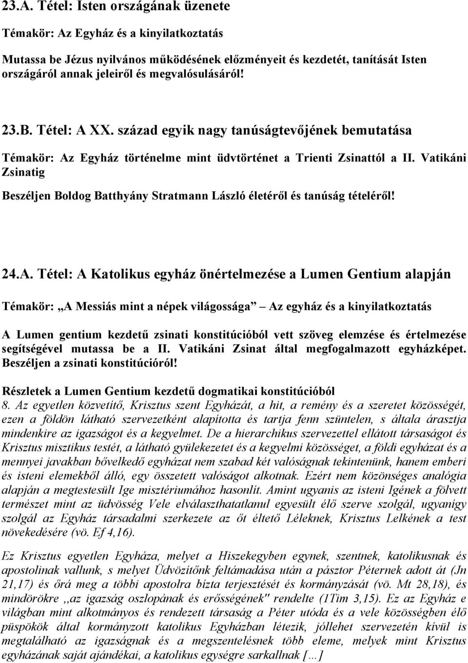 Vatikáni Beszéljen Boldog Batthyány Stratmann László életéről és tanúság tételéről! 24.A.