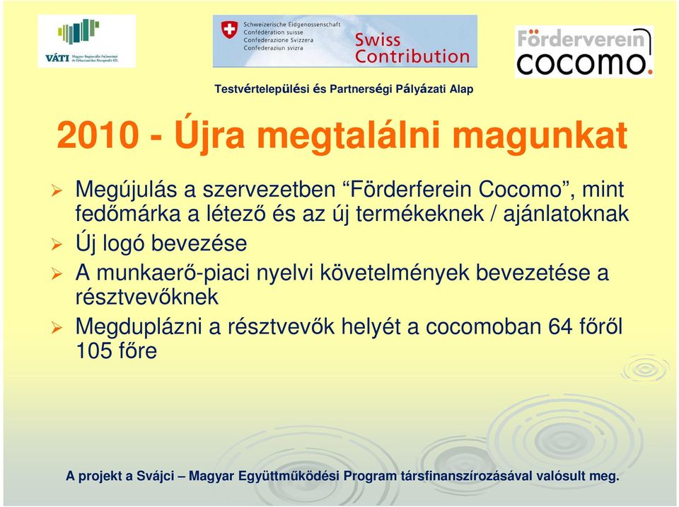logó bevezése A munkaerő-piaci nyelvi követelmények bevezetése a