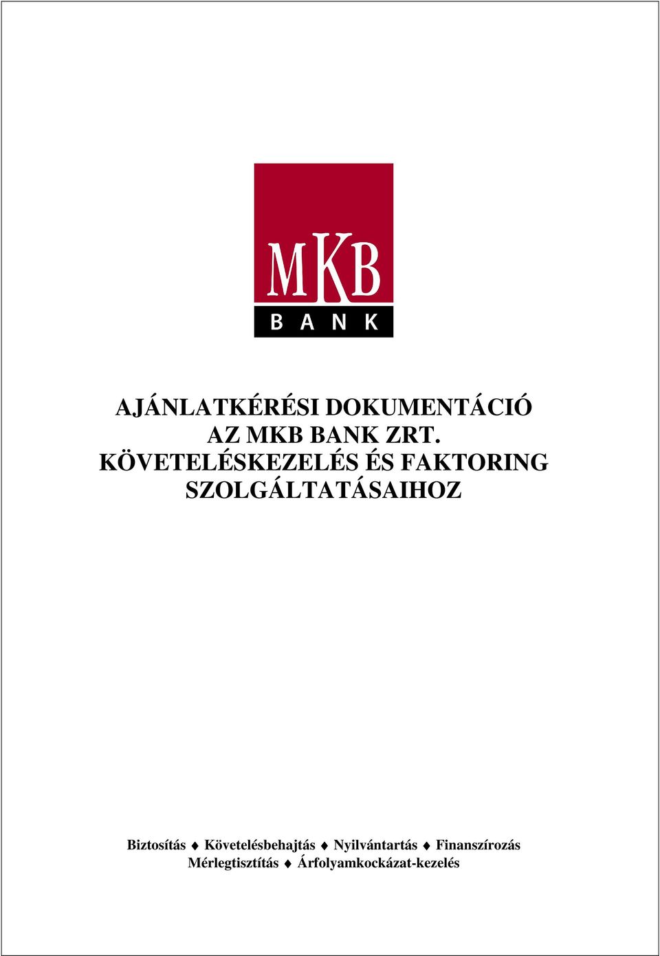 Biztosítás Követelésbehajtás Nyilvántartás