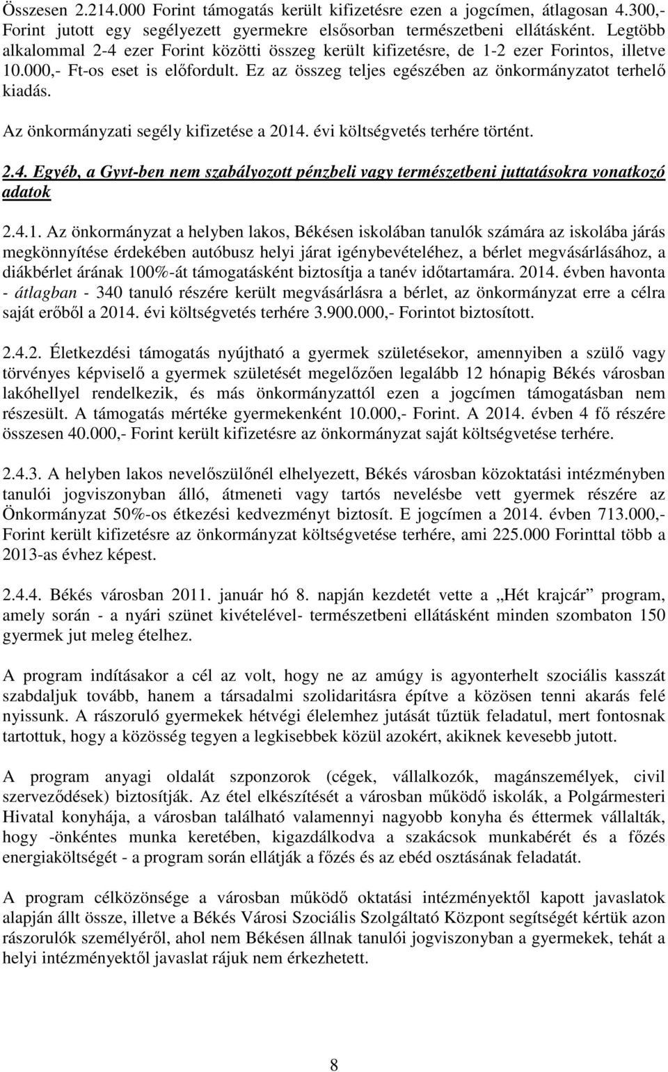 Az önkormányzati segély kifizetése a 2014