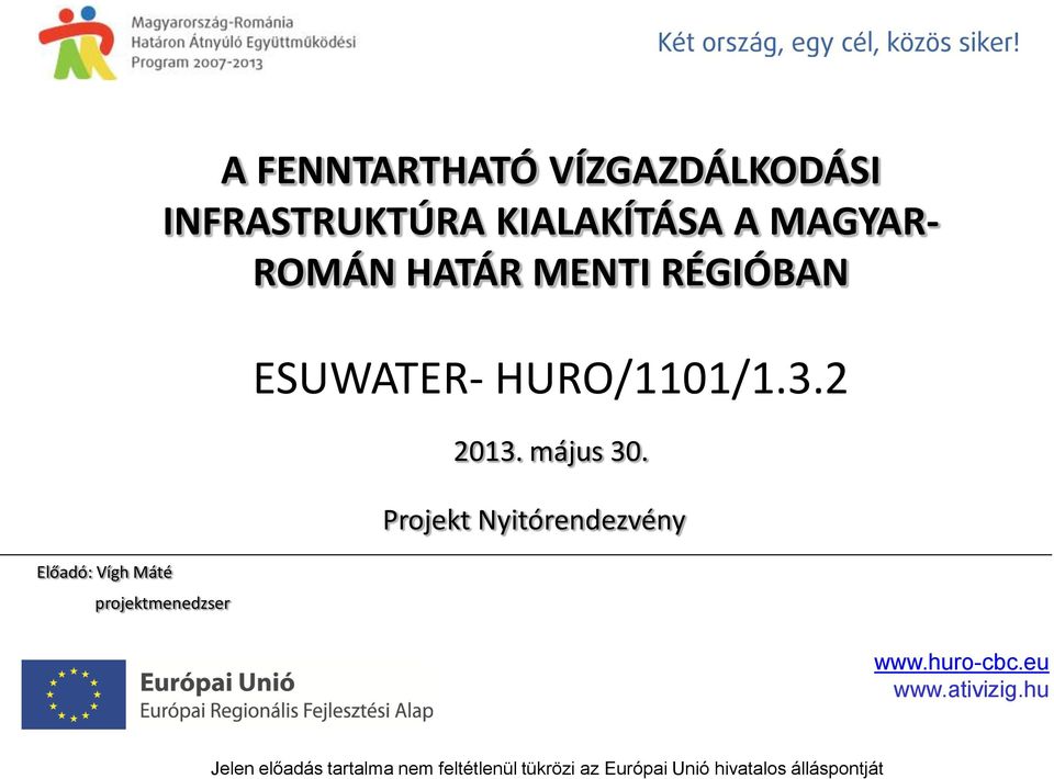 MENTI RÉGIÓBAN projektmenedzser ESUWATER-