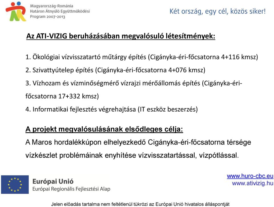 Szivattyútelep építés (Cigányka-éri-főcsatorna 4+076 kmsz) 3.