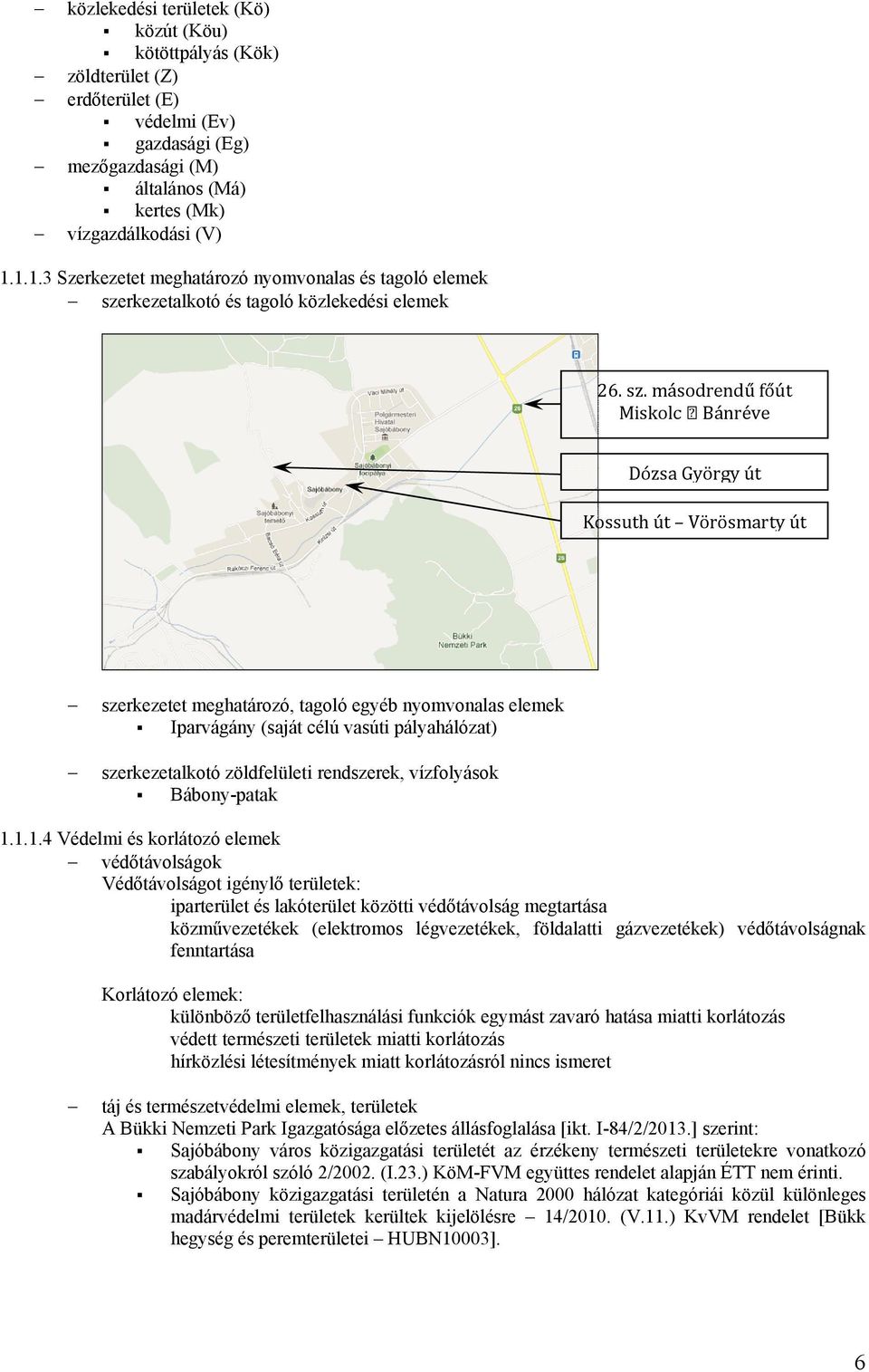 rkezetalkotó és tagoló közlekedési elemek 26. sz.