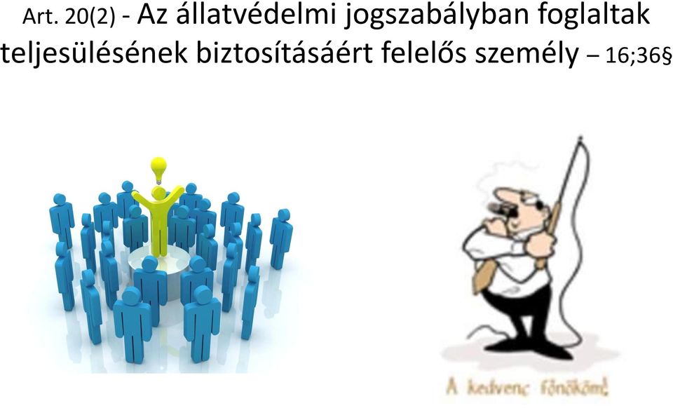 jogszabályban foglaltak