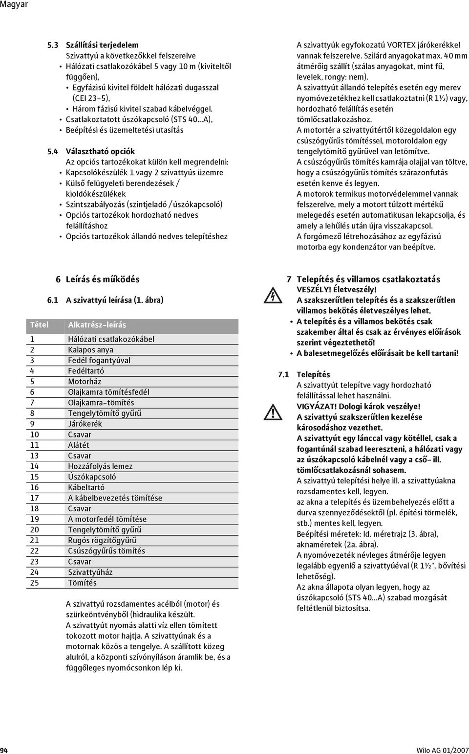 szabad kábelvéggel. Csatlakoztatott úszókapcsoló (STS 40...A), Beépítési és üzemeltetési utasítás 5.