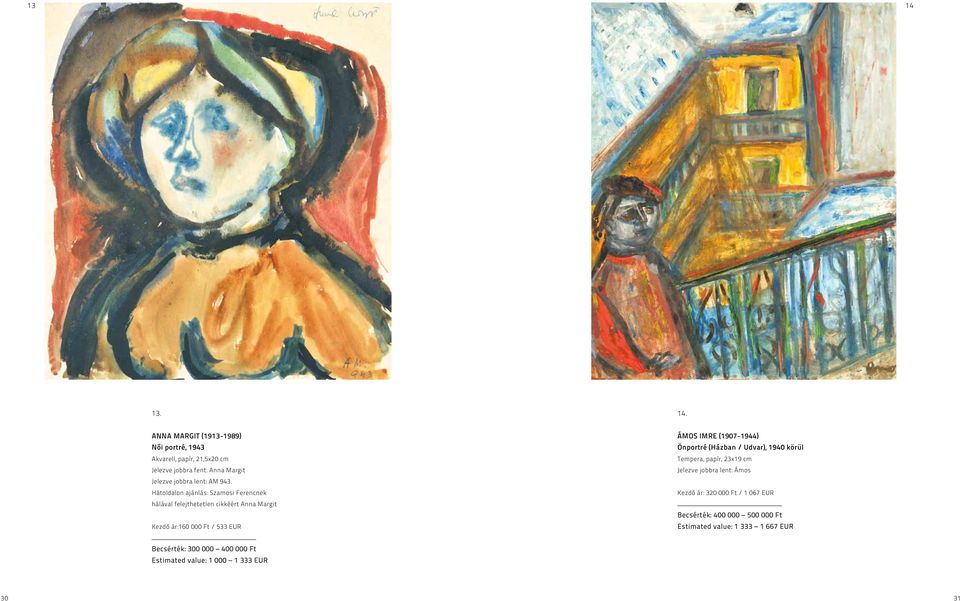 ANNA MARGIT (1913-1989) Női portré, 1943 Akvarell, papír, 21,5x20 cm Jelezve jobbra fent: Anna Margit Jelezve jobbra lent: AM 943.