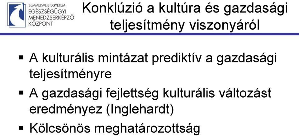 gazdasági teljesítményre A gazdasági fejlettség