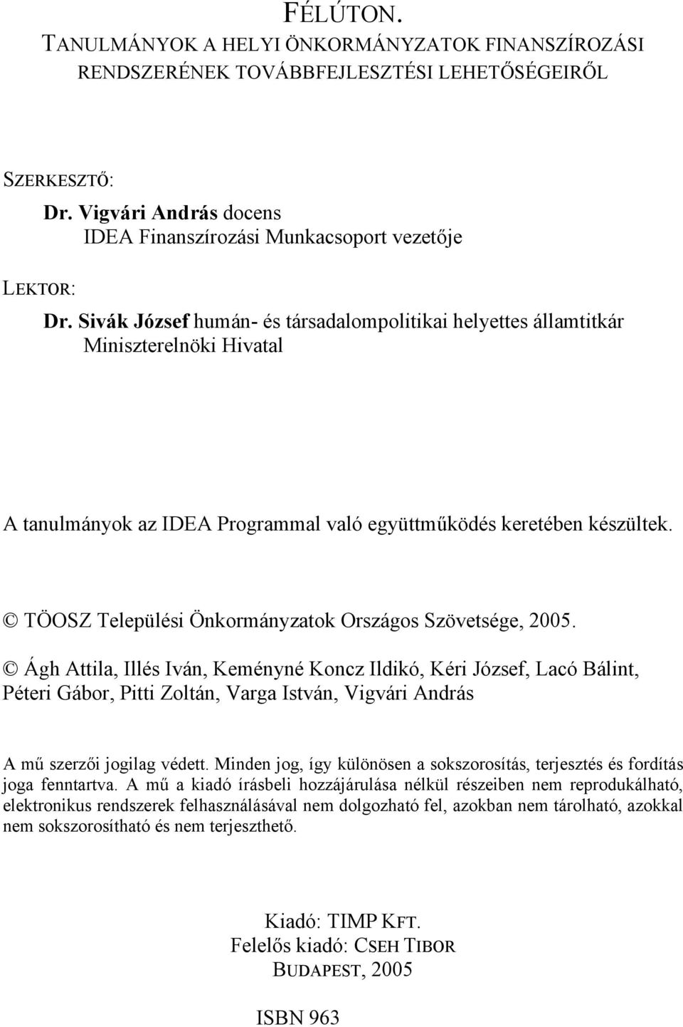 TÖOSZ Települési Önkormányzatok Országos Szövetsége, 2005.