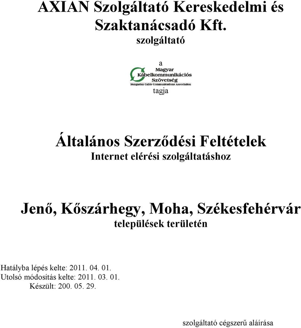 elérési szolgáltatáshoz Jenő, Kőszárhegy, Moha, Székesfehérvár