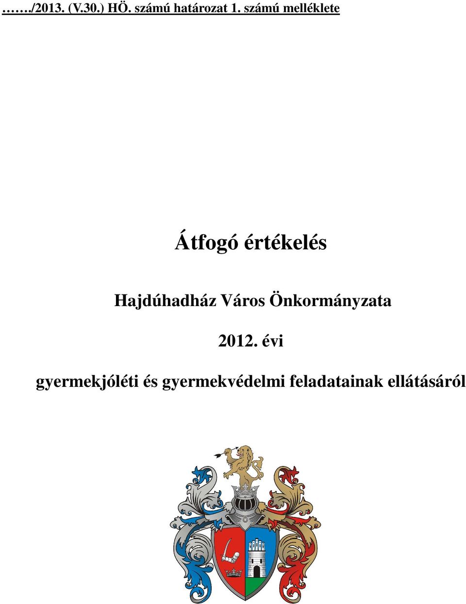 Hajdúhadház Város Önkormányzata 2012.